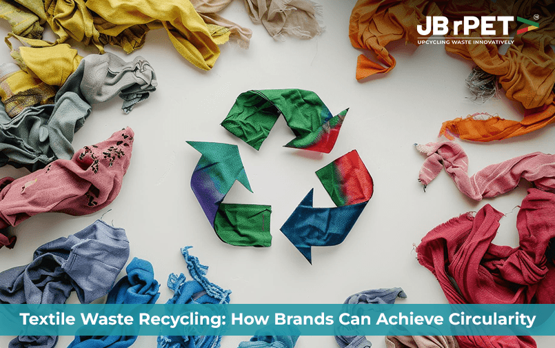 Textile Waste Recycling: How Brands Can Achieve Circularity